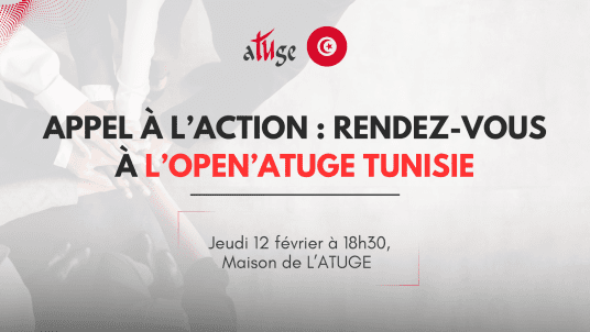 [ATUGE Tunisie] Journée Portes Ouvertes – Open’ATUGE